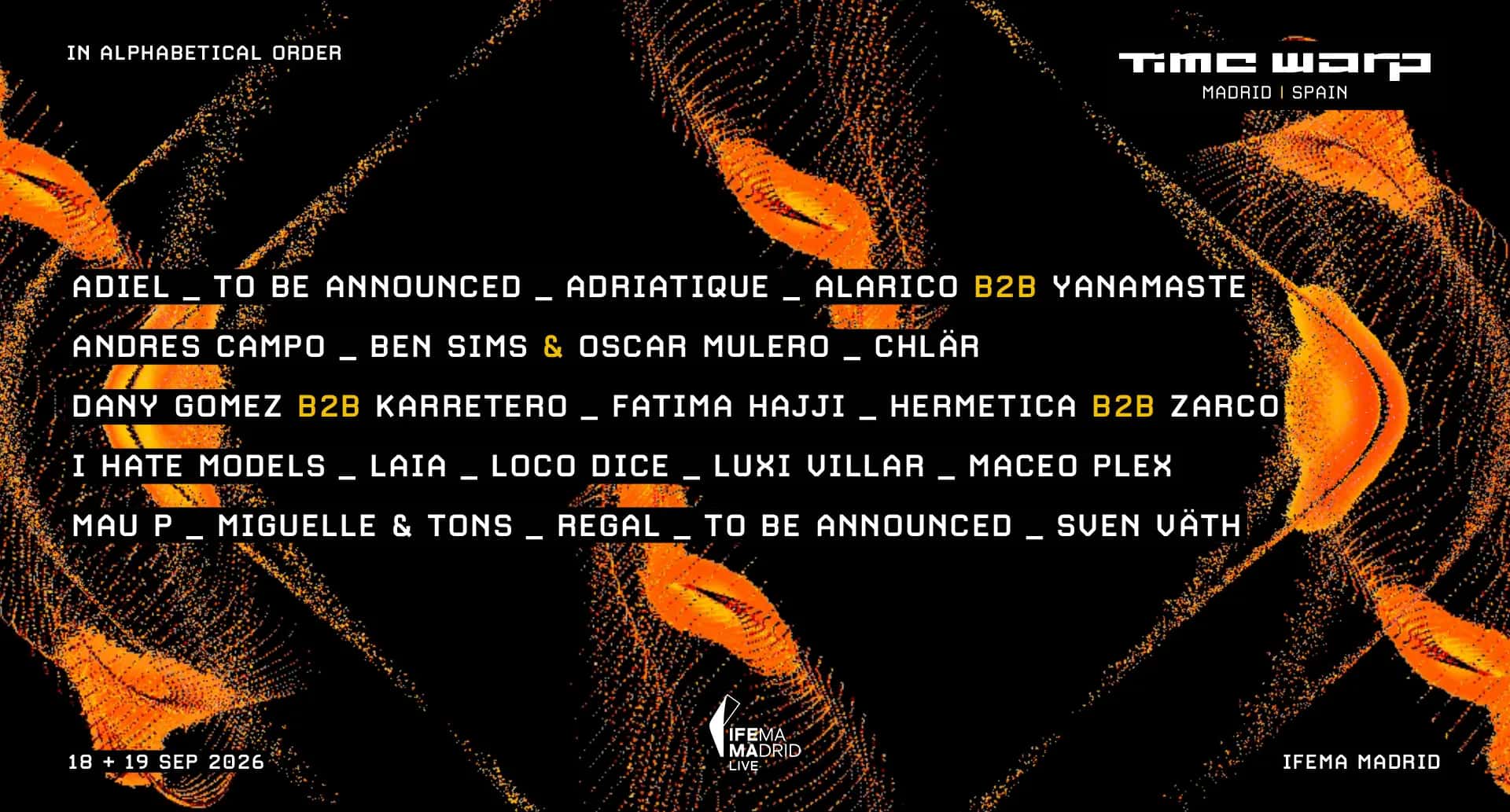 FSTVL B 2026 / Time Warp Spain 2026, Recintos Barceló, Барселона / IFEMA, Мадрид