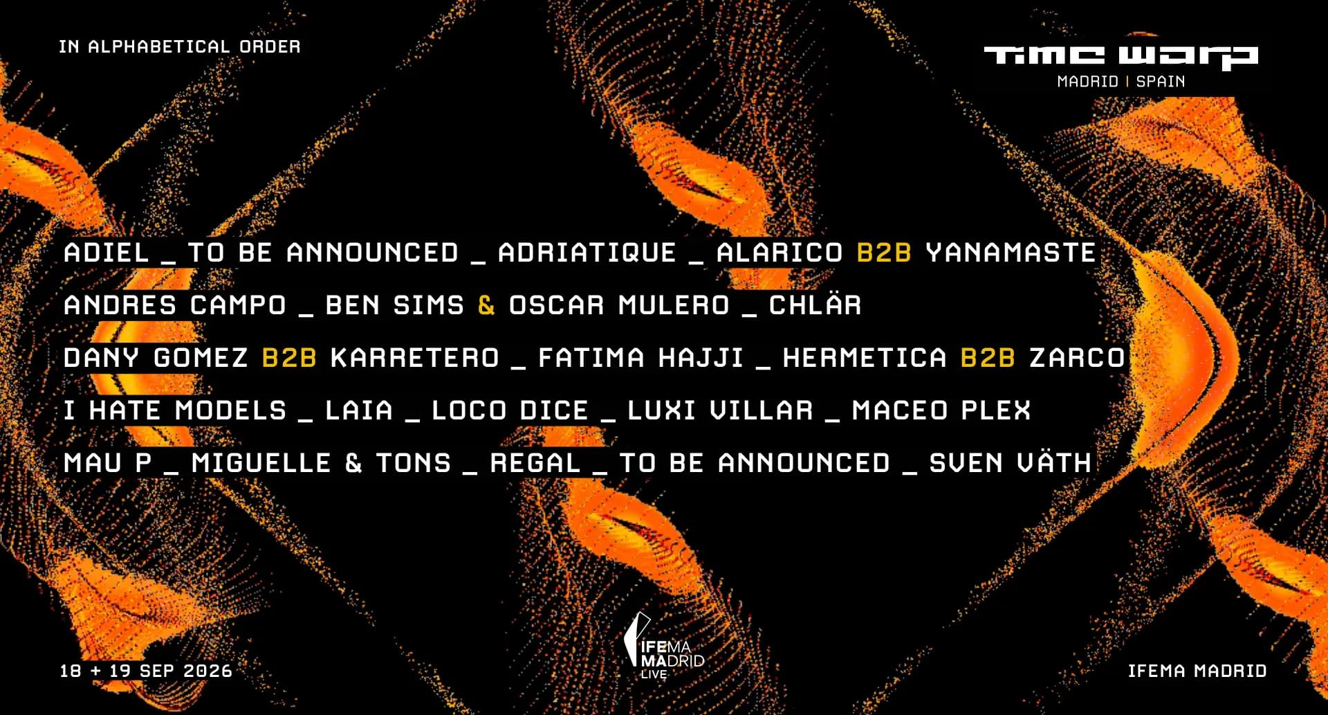 FSTVL B 2026 / Time Warp Spain 2026, Recintos Barceló, Барселона / IFEMA, Мадрид